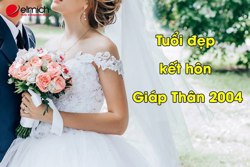Hình 8: Tuổi đẹp mà nữ Giáp Thân 2004 nên kết hôn Hình 8: Tuổi đẹp mà nữ Giáp Thân 2004 nên kết hôn