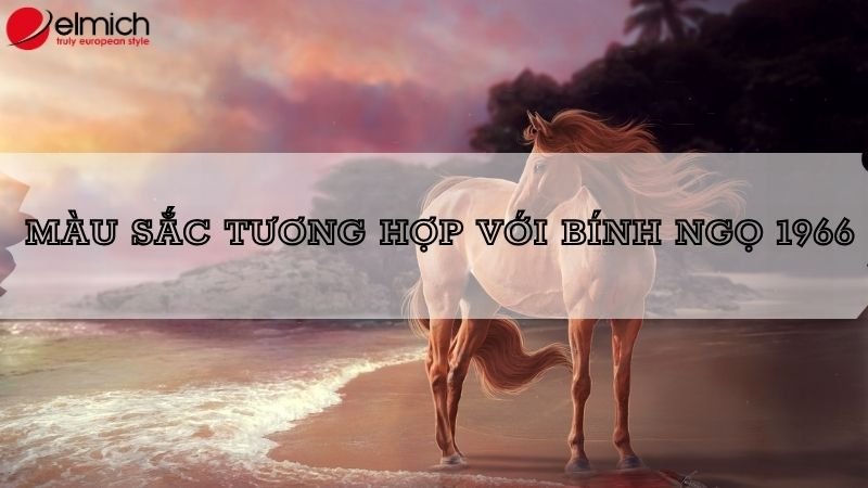 Hình 3: Bính Ngọ 1966 tương hợp với màu thuộc mệnh Thủy Hình 3: Bính Ngọ 1966 tương hợp với màu thuộc mệnh Thủy