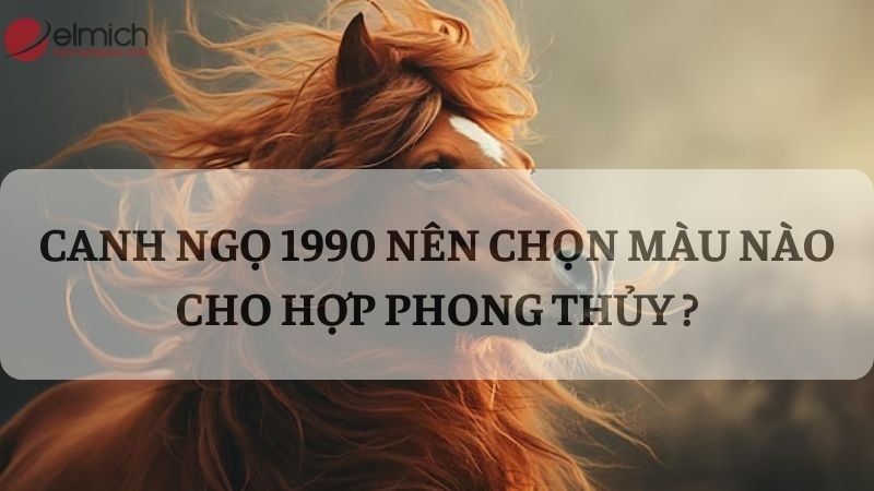 Hình 5: Cách chọn màu tương hợp với canh Ngọ mệnh Thổ Hình 5: Cách chọn màu tương hợp với canh Ngọ mệnh Thổ