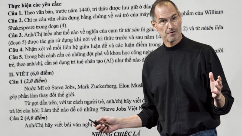 Tranh Cãi Nảy Lửa: Đề Văn “Steve Jobs Việt Nam” Quá Tầm Thí Sinh